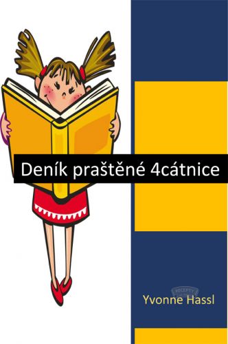 Humorná kniha Deník praštěné 4cátnice